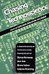 Chasing Technoscience (Philosophy of Technology)