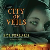 City of Veils: A Novel | [Zoe Ferraris]