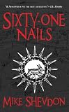 Sixty-One Nails: Courts of the Feyre, Book 1