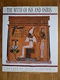The myth of Isis and Osiris