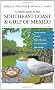 A Field Guide to the Southeast Coast and Gulf of Mexico: Coastal Habitats, Seabirds, Marine Mammals, Fish, and Other Wildlife
