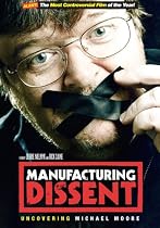 Manufacturing Dissent - Uncovering Michael Moore [2007] [DVD]