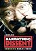 Manufacturing Dissent - Uncovering Michael Moore [2007] [DVD]