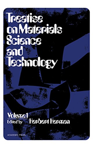 Treatise on Materials Science and Technology: Materials Science Series, Vol. 1: v. 1