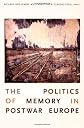 The Politics of Memory in Postwar Europe