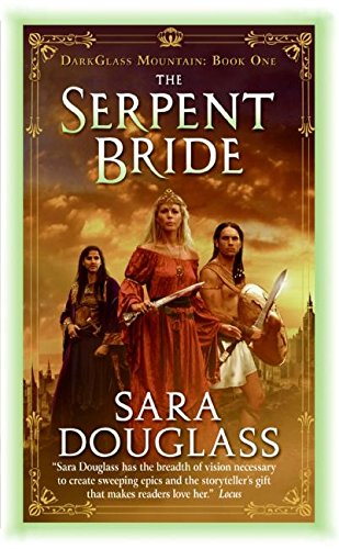The Serpent Bride: DarkGlass Mountain: Book One (DarkGlass Mountain Series)