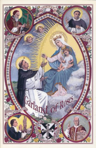 Garland of Roses: Our Lady's Rosary