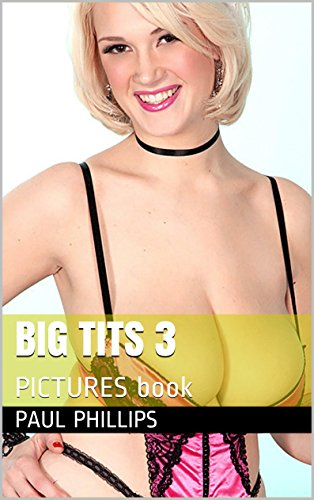 Big Tits 3: PICTURES book
