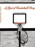 A Best of Basketball Story