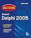 Books : Mastering Borland Delphi 2005