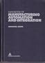 Handbook of Manufacturing Automation and Integration