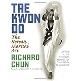 Tae Kwon Do: The Korean Martial Art