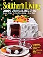 Southern Living Annual Recipes 2009