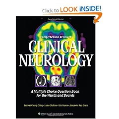 Comprehensive Review in Clinical Neurology: A Multiple Choice Question Book for the Wards... by Esteban Cheng-Ching, Lama Chahine MD, Eric Baron and Alexander Rae-Grant