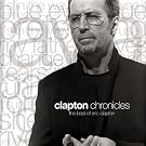 Clapton Chronicles: The Best Of Eric Clapton