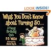 What You Don't Know About Turning  50