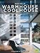 Warm House Cool House: Inspirational Designs for Low-Energy Housing
