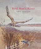 Bird man's river