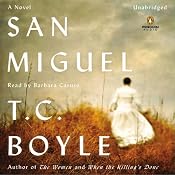San Miguel | [T. C. Boyle]