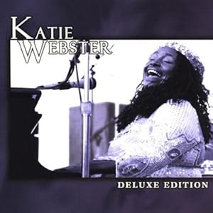 Katie Webster: Deluxe Edition by Katie Webster