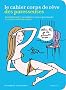 Le cahier corps de r�ve des paresseuses