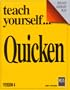 Teach Yourself Quicken