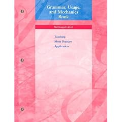 Grammar, Usage, and Mechanics Book: Grade 7 : Teaching, More Practice, Application
