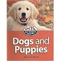 Dogs and Puppies (Get to Know Your Pet) (Paperback)
