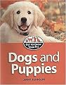 Dogs and Puppies (Get to Know Your Pet) (Paperback)