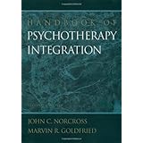 Handbook of Psychotherapy Integration (Clinical Psychology)