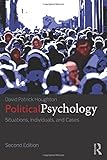 Political psychology : situations, individuals, and cases