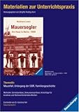 Materialien zur Unterrichtspraxis : Waldtraut Lewin 'Mauersegler - Ein Haus in Berlin - 1989'