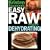 Kristen Suzanne's EASY Raw Vegan Dehydrating: Delicious & Easy Raw Food Recipes for Dehydrating Fruits, Vegetables, Nuts, Seeds, Pancakes, Crackers, Breads, Granola, Bars & Wraps