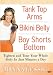 Tank Top Arms, Bikini Belly, Boy Shorts Bottom