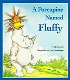 A Porcupine Named Fluffy[PORCUPINE NAMED FLUFFY][Paperback]