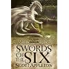 Swords of the Six:The Sword of the Dragon Series Book One