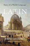 Latin : story of a world language