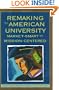 Remaking the American University: Market-Smart and Mission-Centered