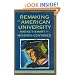 Remaking the American University: Market-Smart and Mission-Centered