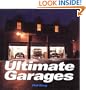 Ultimate Garages (Motorbooks Classic)