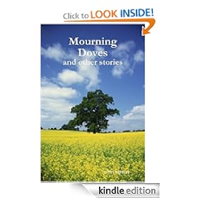 Mourning Doves and other stories. [Kindle Edition]