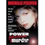 Power, Passion and Murder