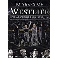Westlife - 10 Years of Westlife: Live at Croke Park Stadium