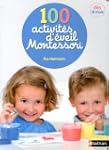 100 activit�s d'�veil Montessori : Po...
