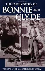 The Family Story of Bonnie and Clyde