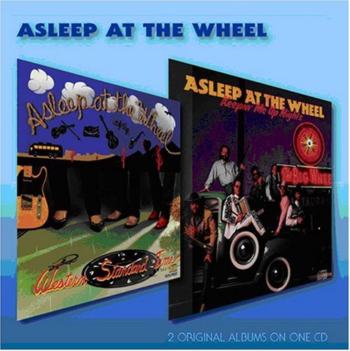 Asleep At the Wheel - Western Standard Time/Big Wheel - Zortam Music