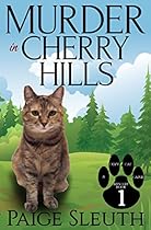 Murder in Cherry Hills (Cozy Cat Caper Mystery Book 1)