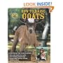 How to Raise Goats (How to Raise...)