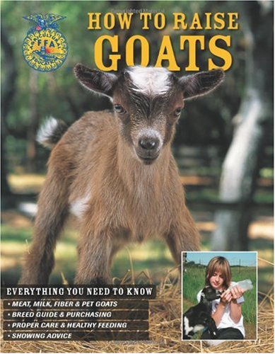How to Raise Goats [Paperback]
