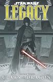 Claws of the Dragon (Star Wars: Legacy, Vol. 3)